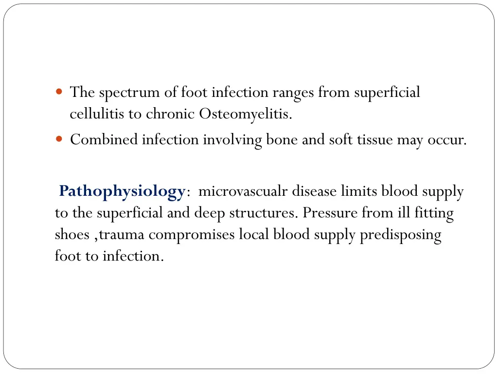 the spectrum of foot infection ranges from