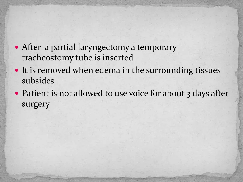 after a partial laryngectomy a temporary