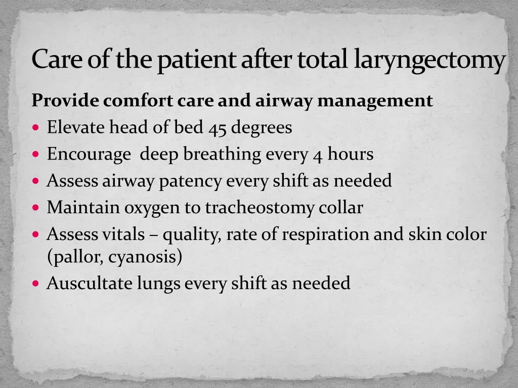 care of the patient after total laryngectomy