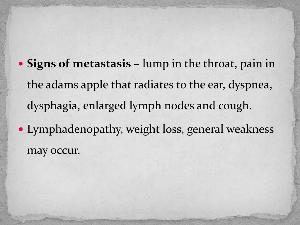 signs of metastasis lump in the throat pain in
