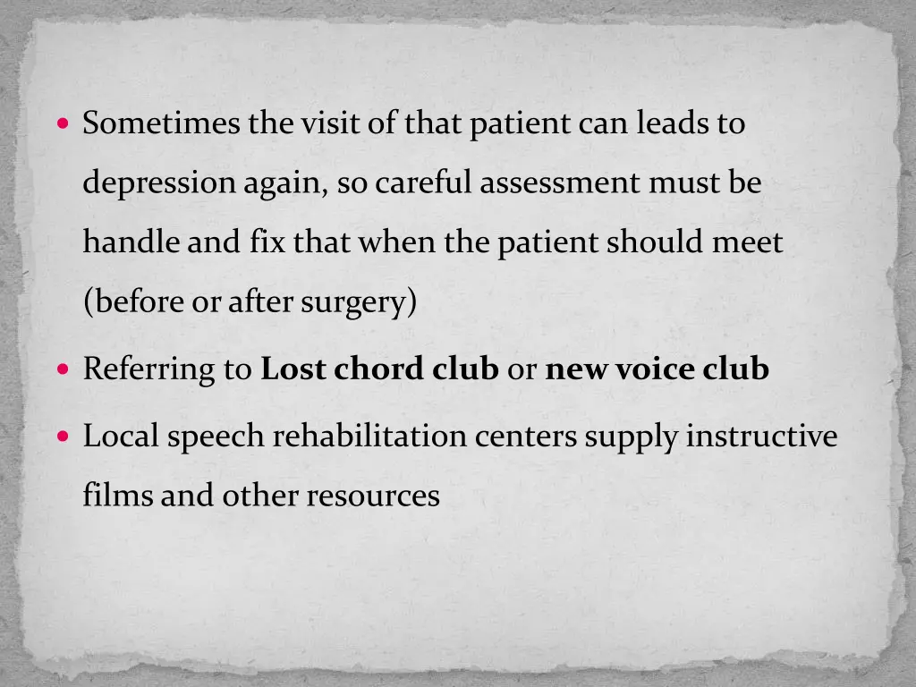 sometimes the visit of that patient can leads to
