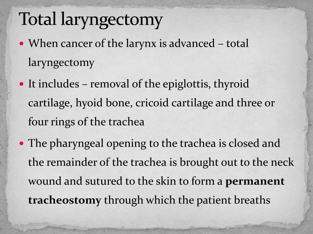total laryngectomy