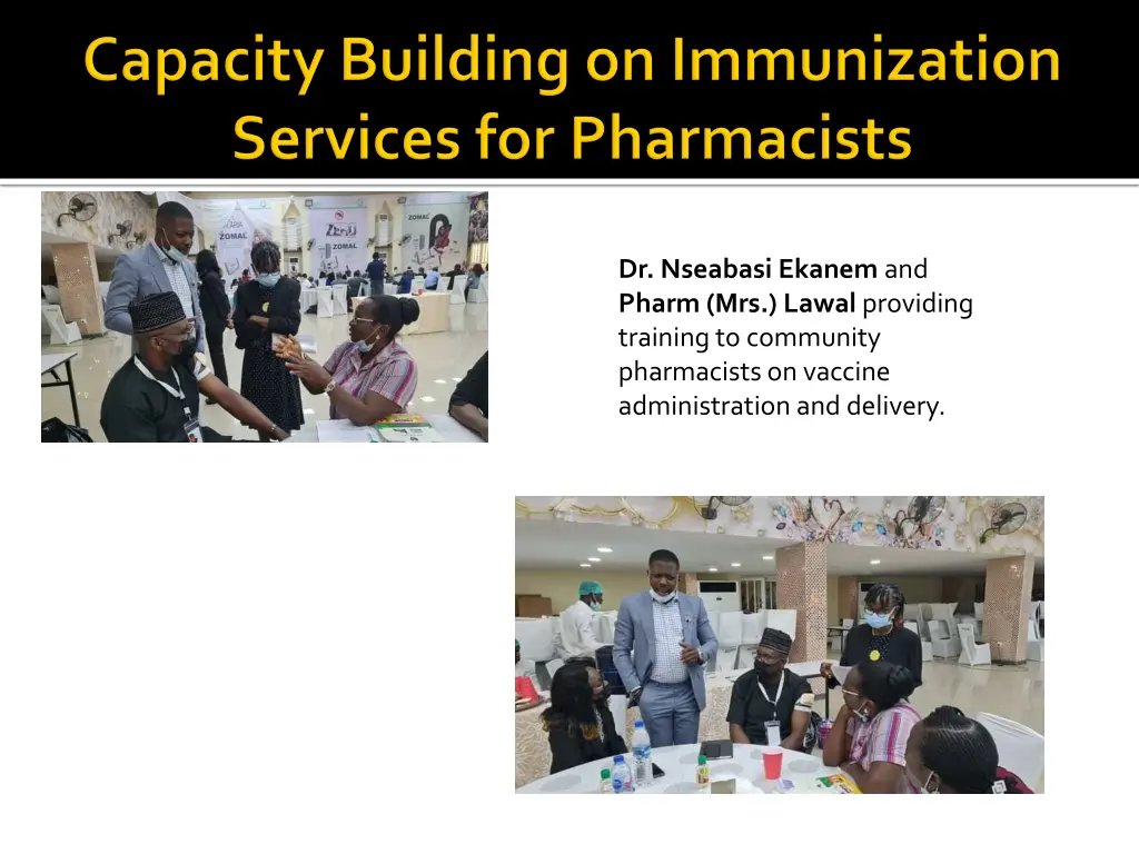 dr nseabasi ekanem and pharm mrs lawal providing