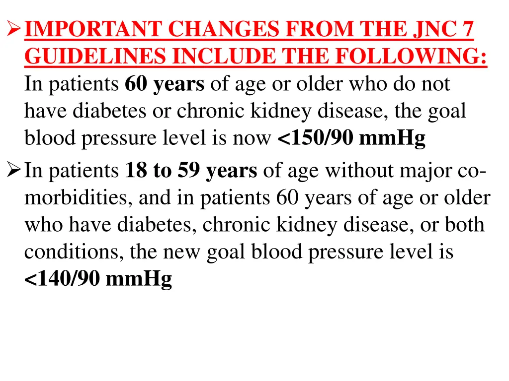 important changes from the jnc 7 guidelines