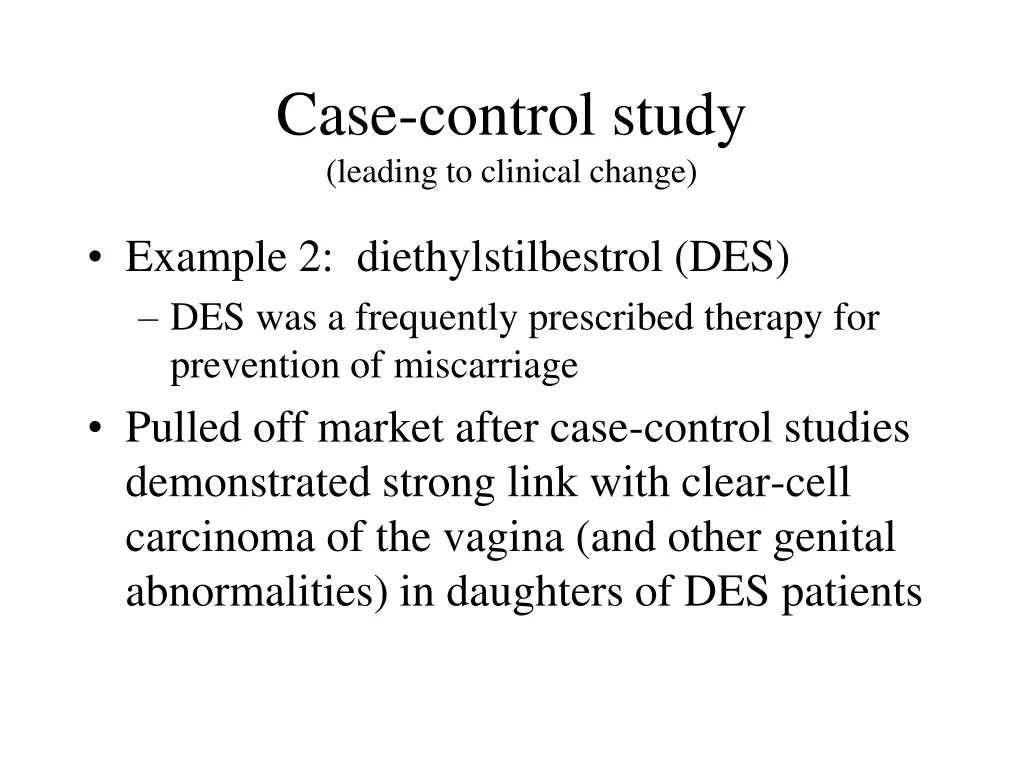 case control study leading to clinical change 1