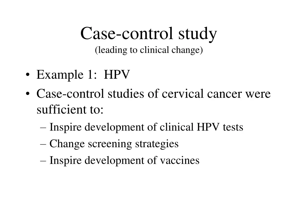 case control study leading to clinical change