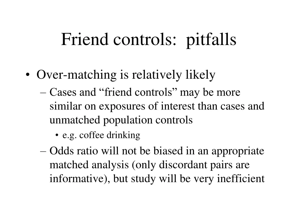 friend controls pitfalls
