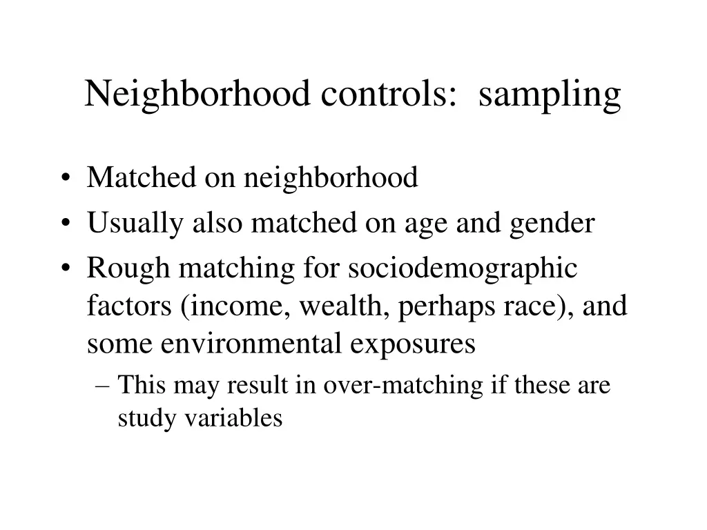 neighborhood controls sampling