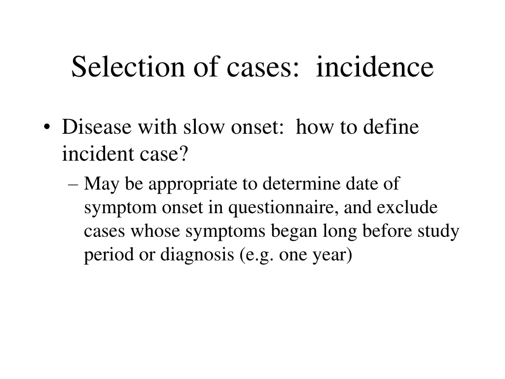 selection of cases incidence 1