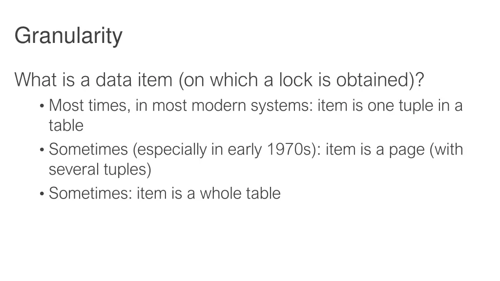 granularity