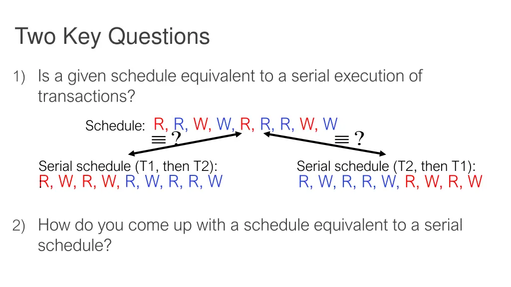 two key questions