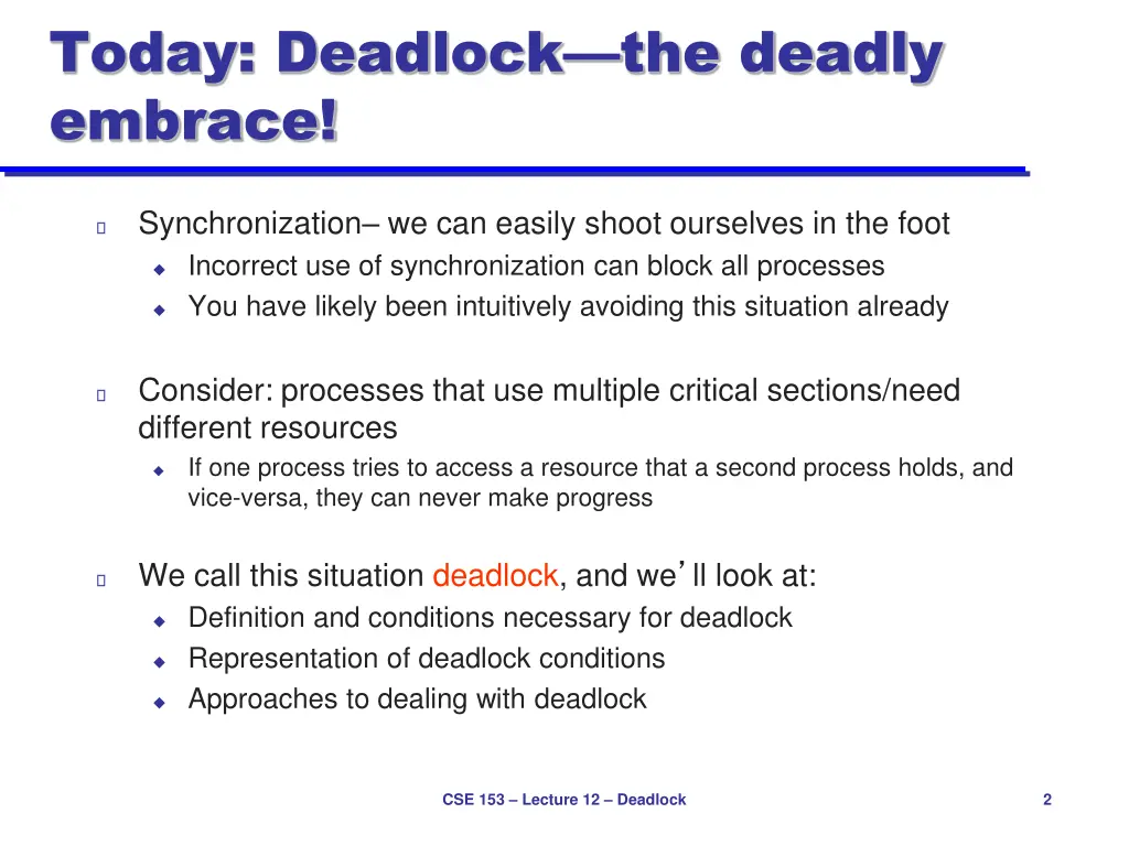 today deadlock the deadly embrace