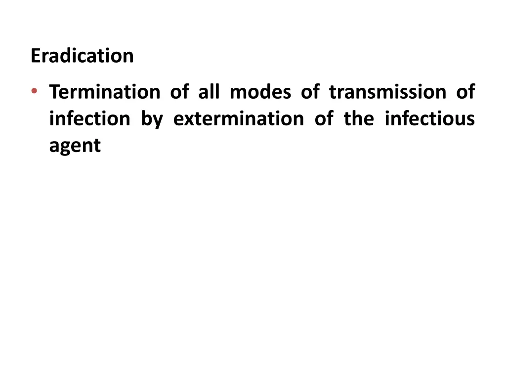 eradication termination of all modes