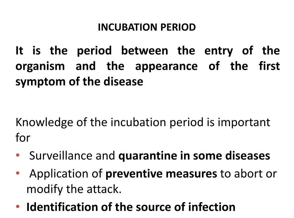 incubation period
