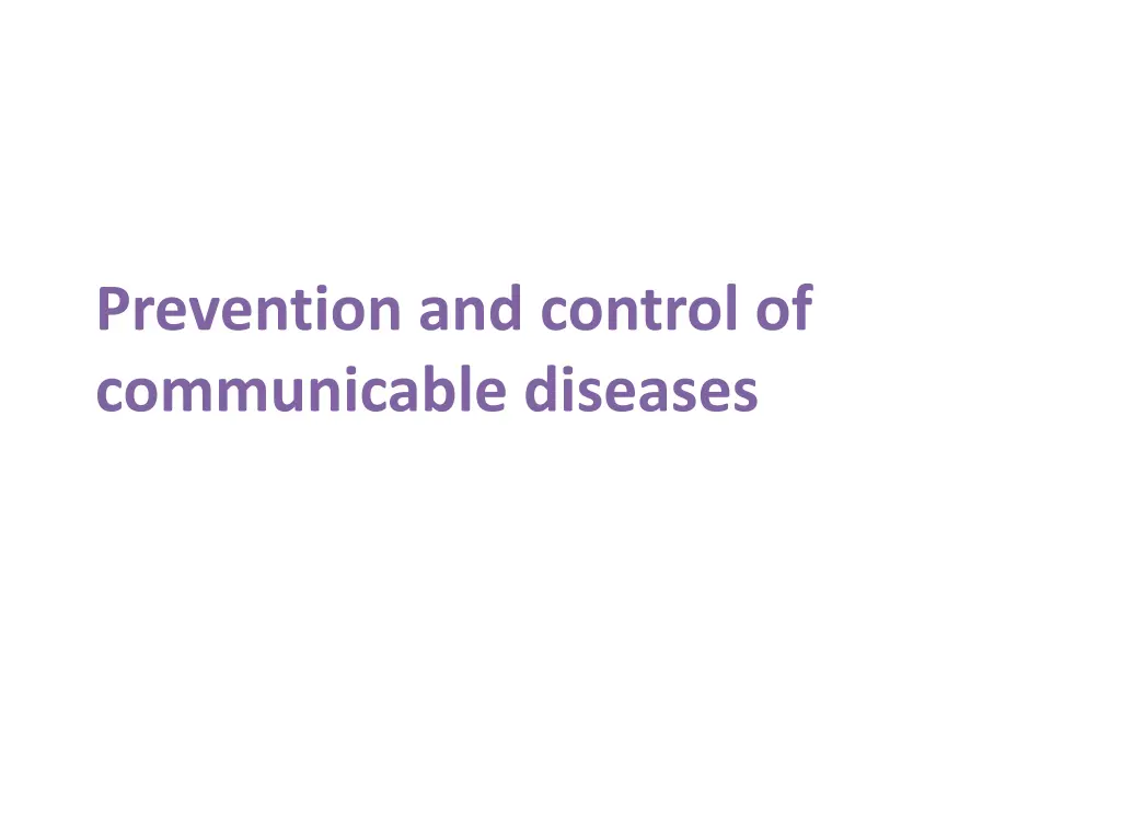 prevention and control of communicable diseases