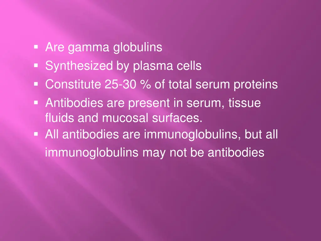are gamma globulins synthesized by plasma cells