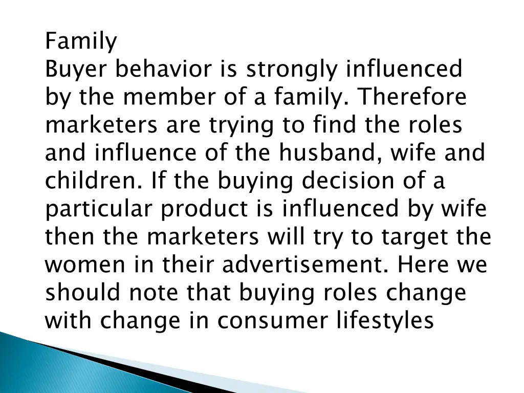 family buyer behavior is strongly influenced