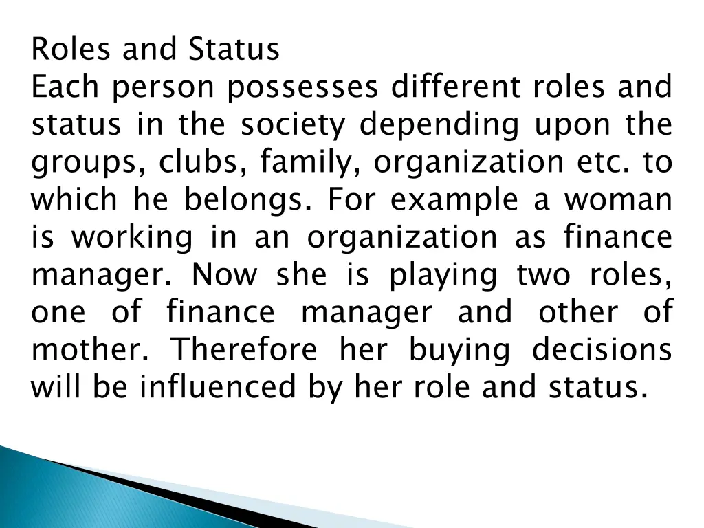 roles and status each person possesses different