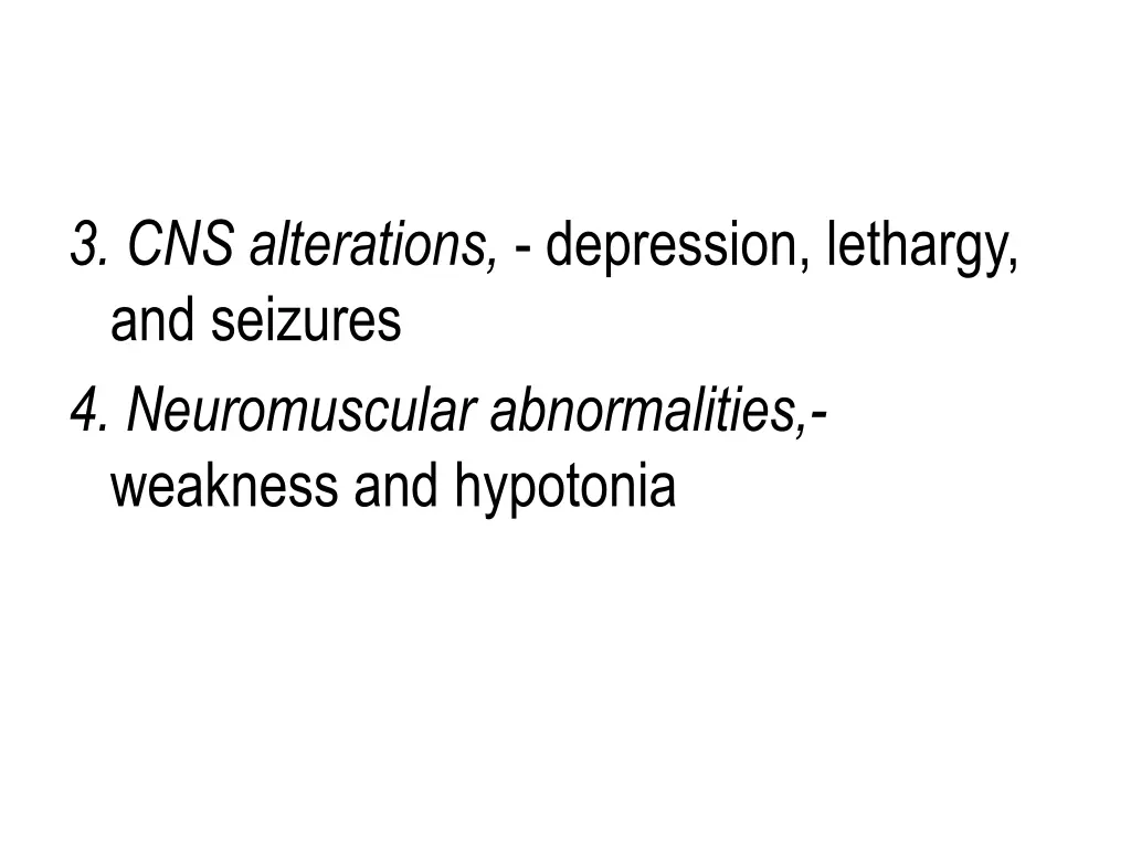 3 cns alterations depression lethargy