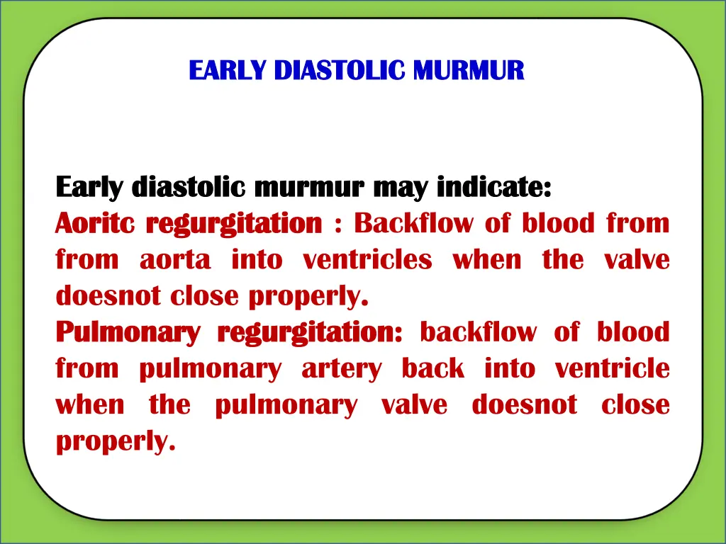early diastolic murmur early diastolic murmur 2