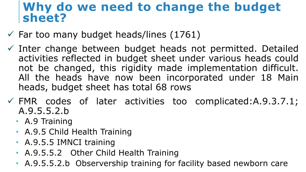 why do we need to change the budget sheet