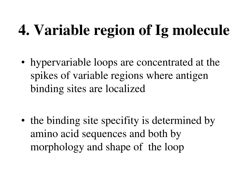 4 variable region of ig molecule