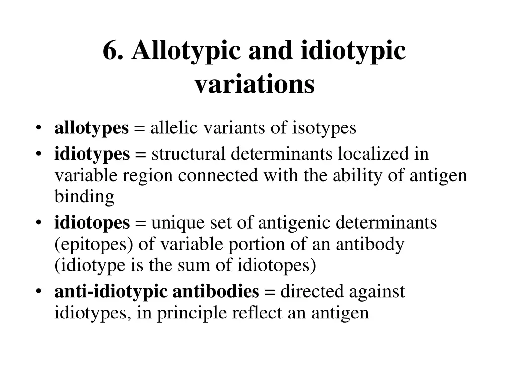 6 allotypic and idiotypic variations