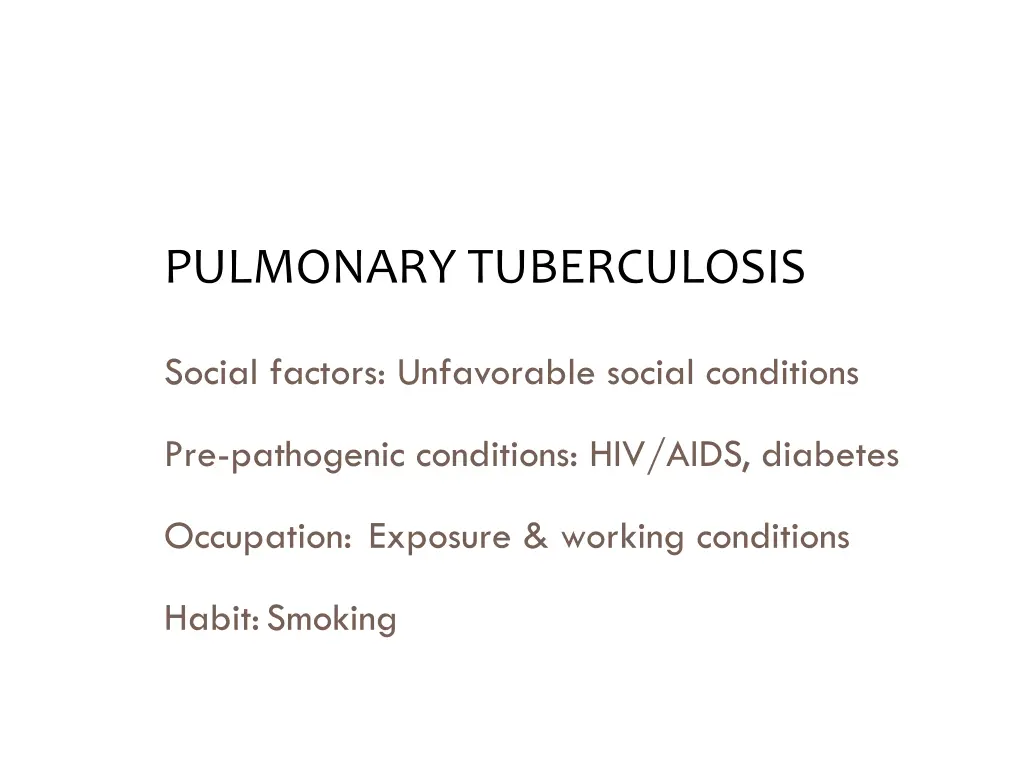major risk factors of pulmonary tuberculosis