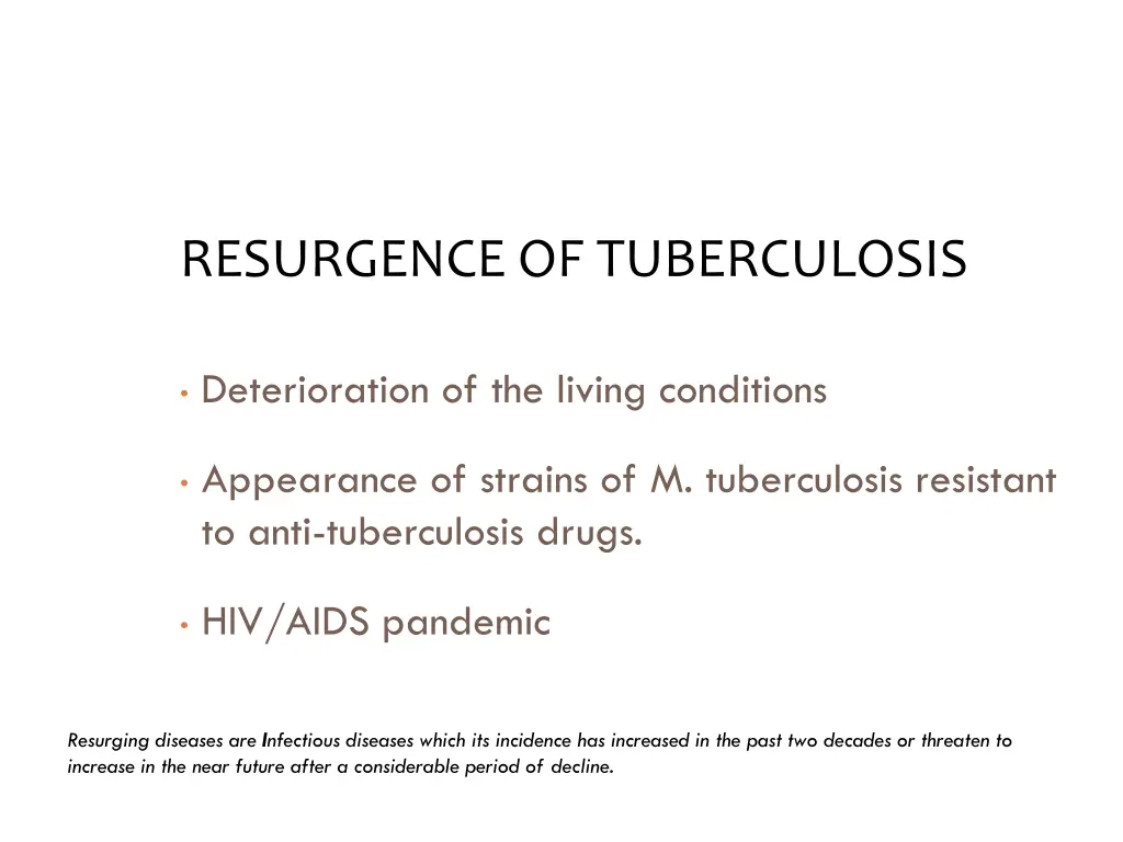 resurgence of tuberculosis