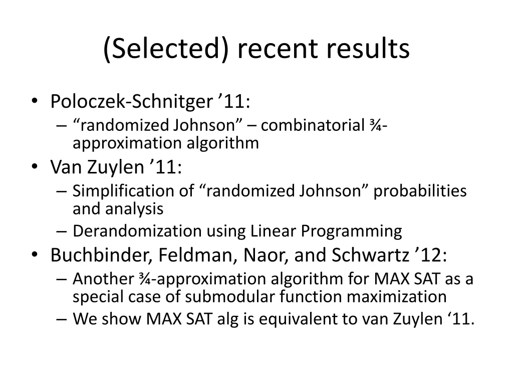 selected recent results