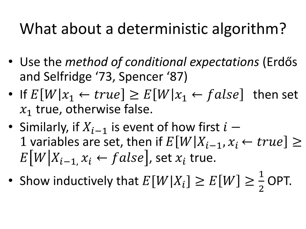 what about a deterministic algorithm