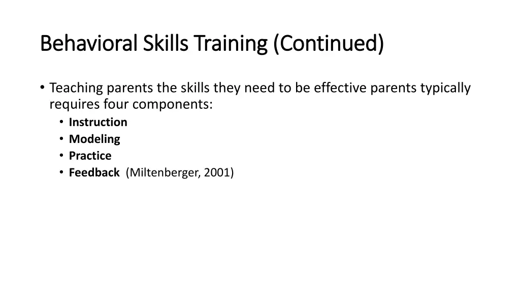 behavioral skills training continued behavioral