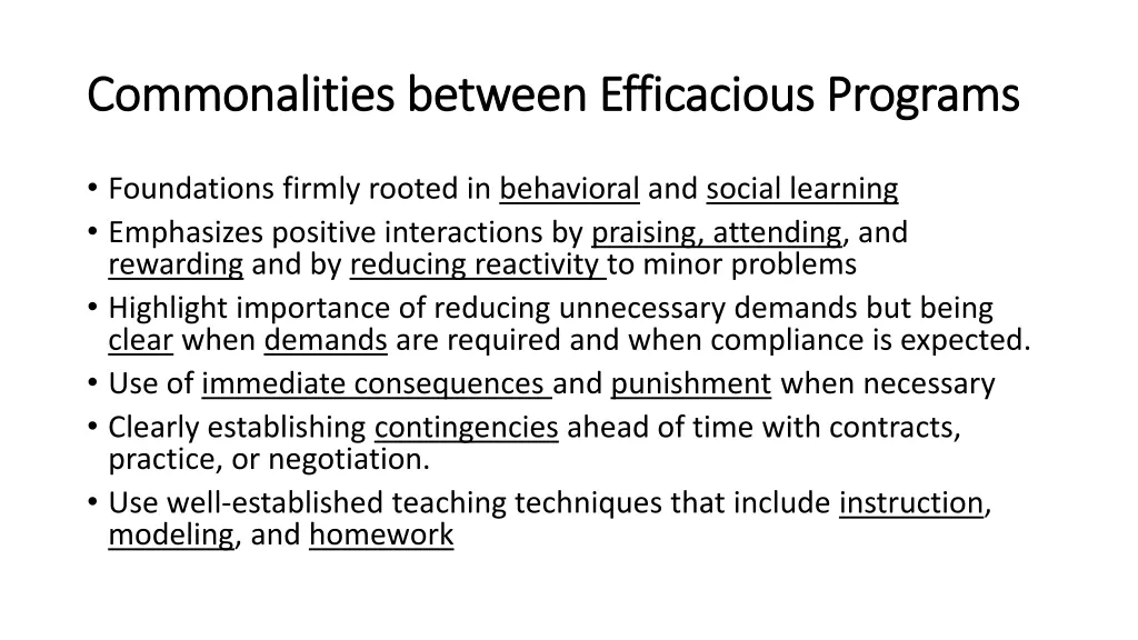 commonalities between efficacious programs