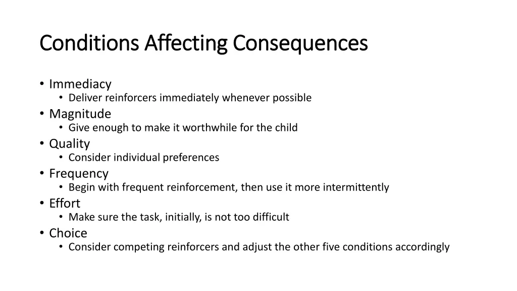 conditions affecting consequences conditions