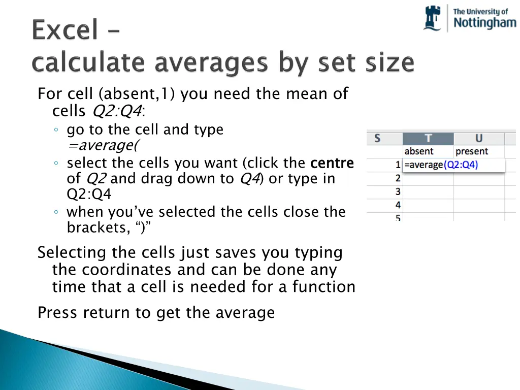 for cell absent 1 you need the mean of cells