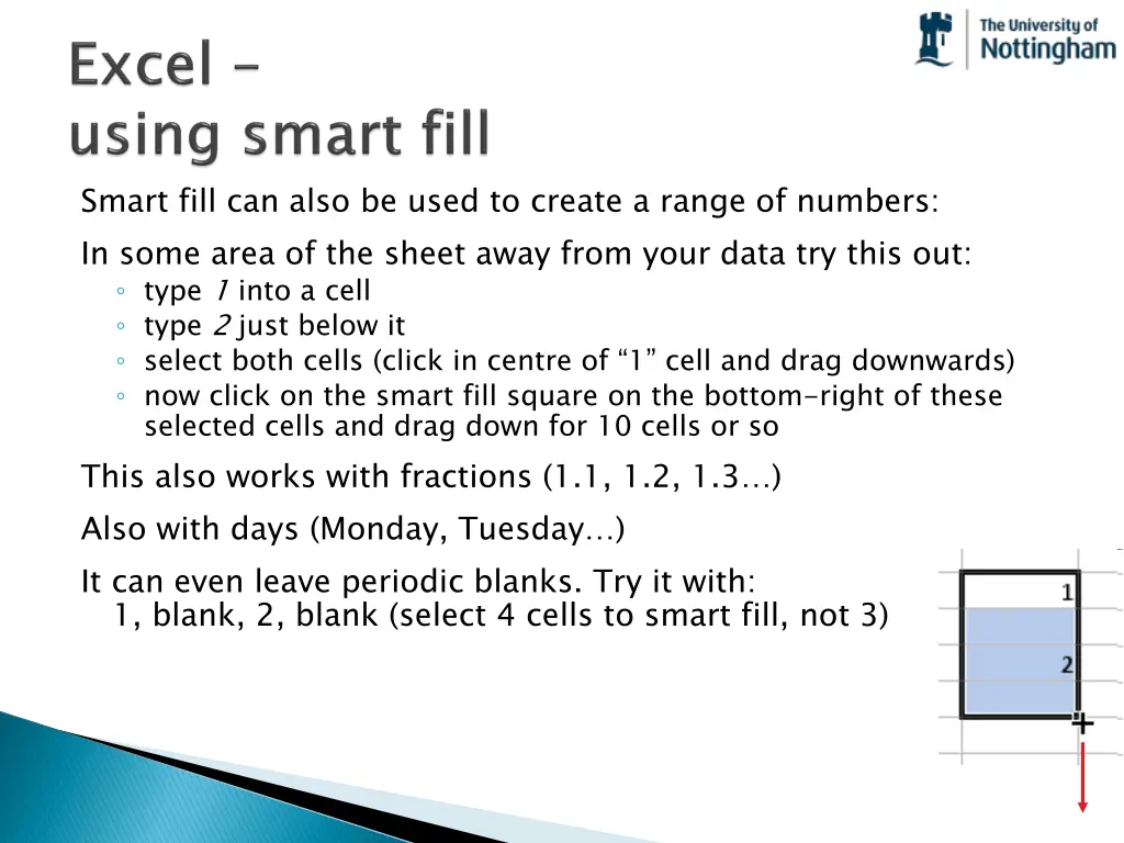 smart fill can also be used to create a range