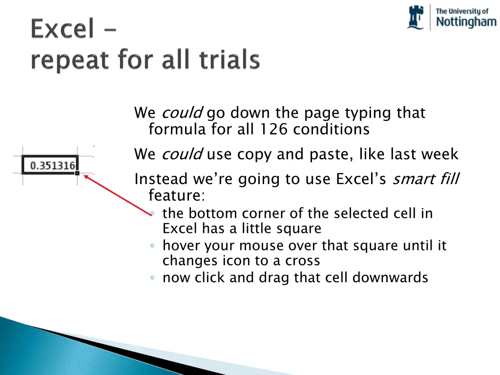 we could go down the page typing that formula