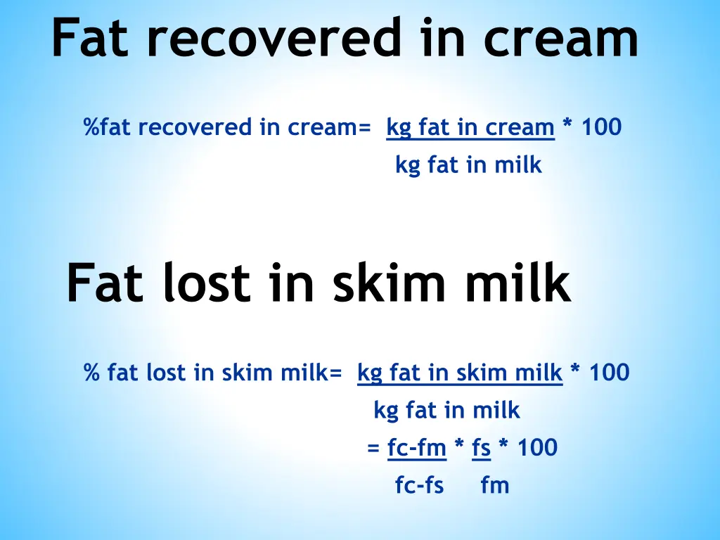 fat recovered in cream fat recovered in cream
