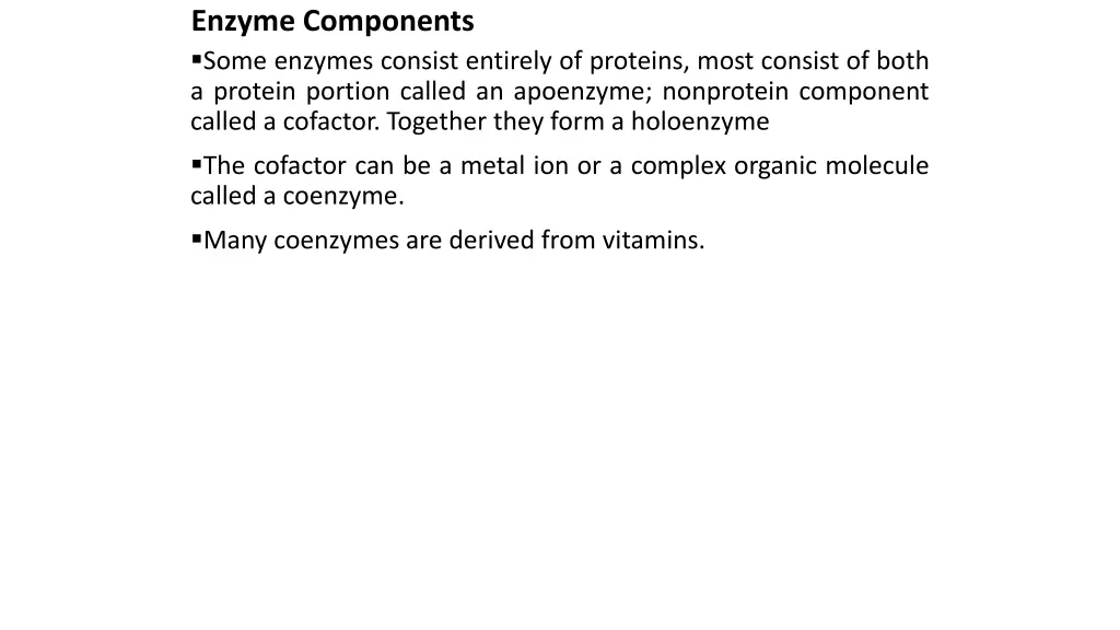 enzyme components some enzymes consist entirely