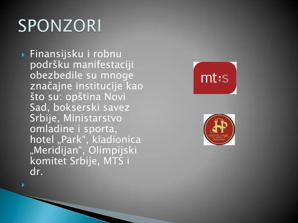 finansijsku i robnu podr ku manifestaciji