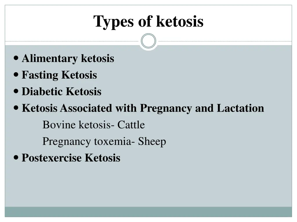 types of ketosis