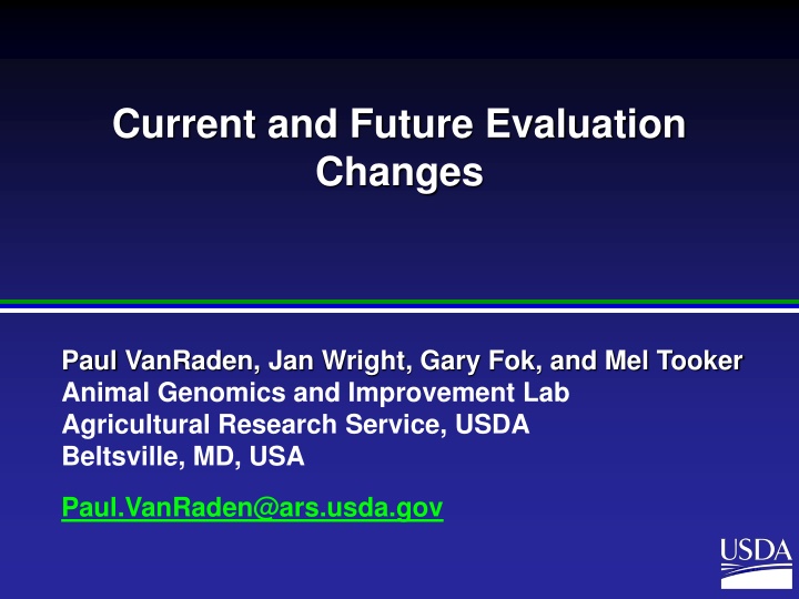 current and future evaluation changes