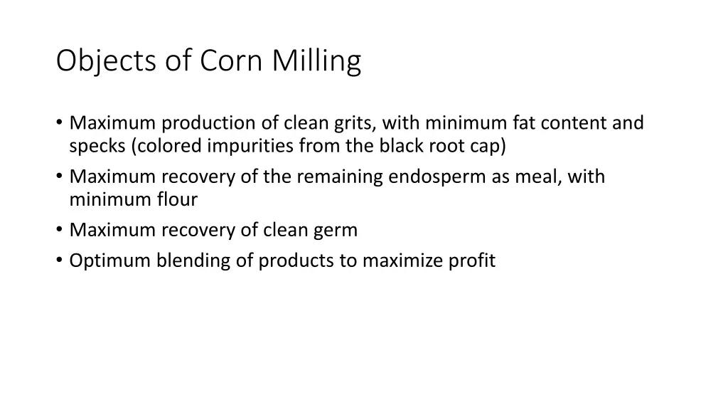 objects of corn milling