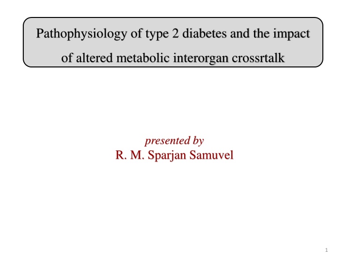 pathophysiology of type 2 diabetes and the impact