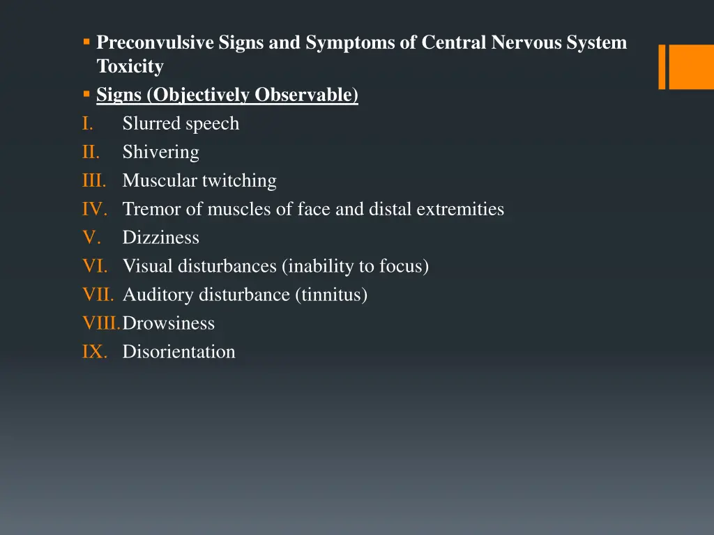 preconvulsive signs and symptoms of central