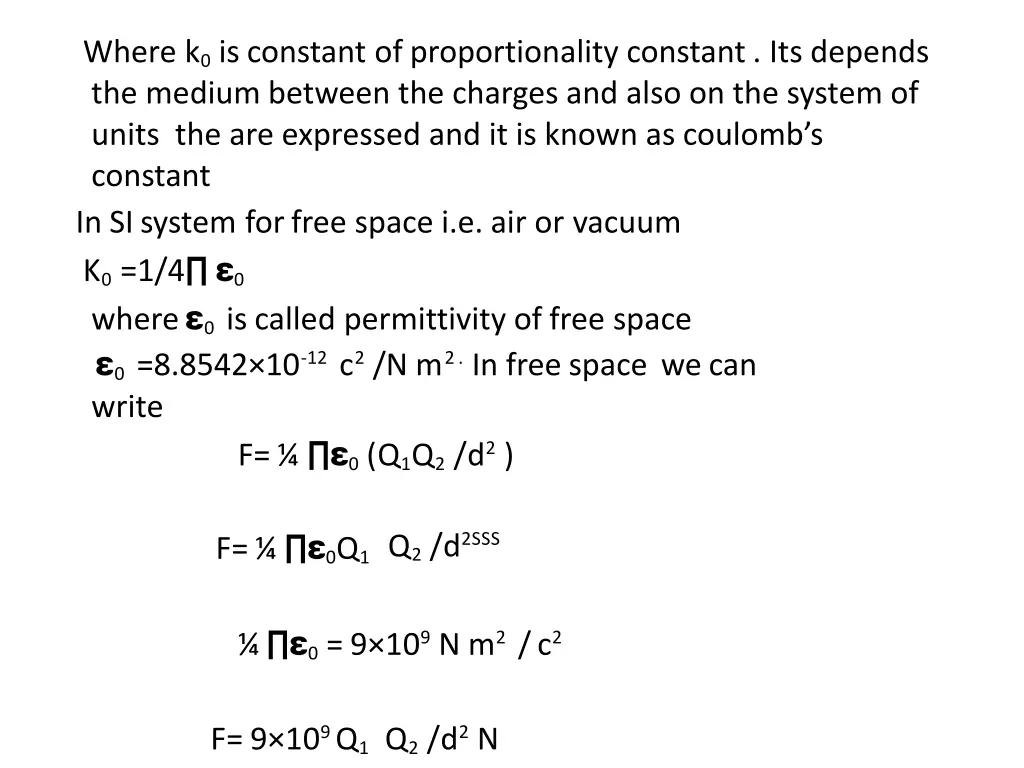 where k 0 is constant of proportionality constant