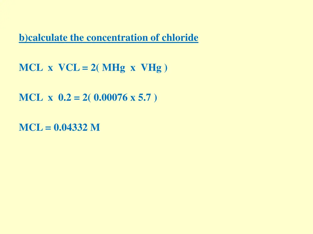 b calculate the concentration of chloride