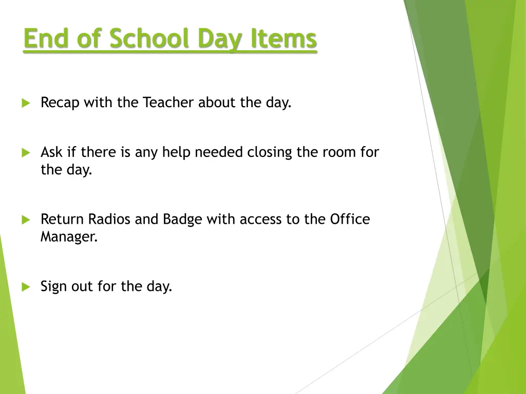 end of school day items