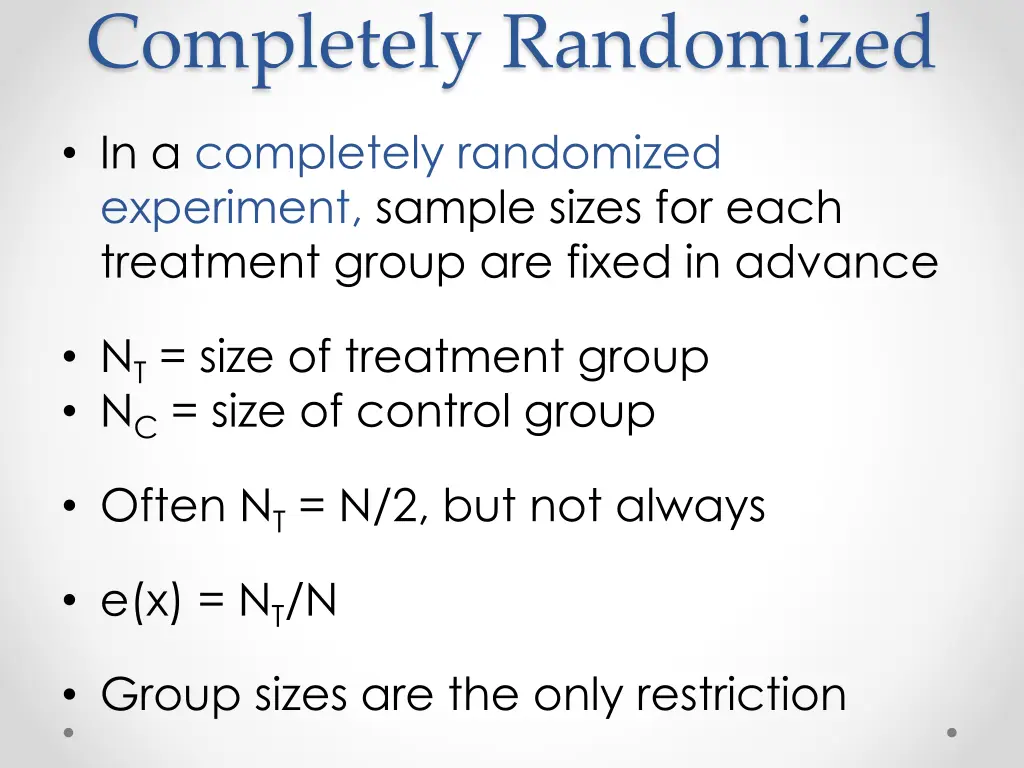 completely randomized