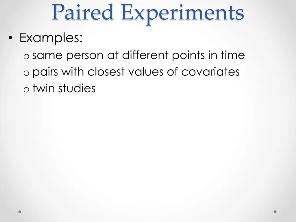 paired experiments examples o same person